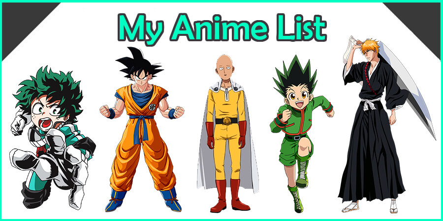 my anime list - Here are my favorite shounen jump anime series